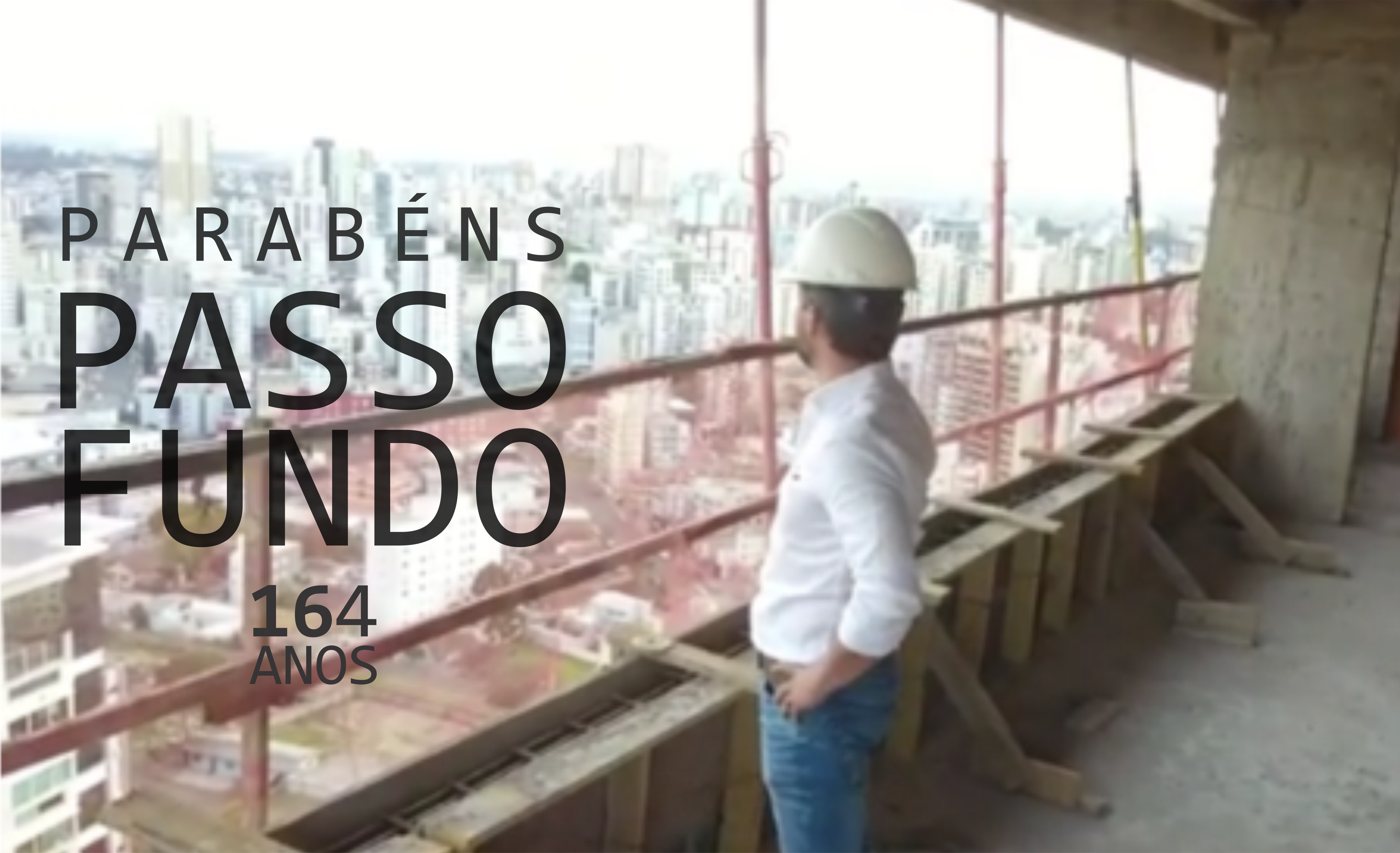 Parabéns Passo Fundo, 164 anos