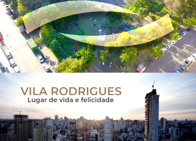 Vila Rodrigues, lugar de vida e felicidade